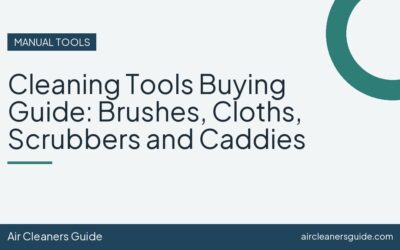 Cleaning Tools Buying Guide: Brushes, Cloths, Scrubbers and Caddies