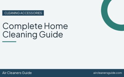 Complete Home Cleaning Guide