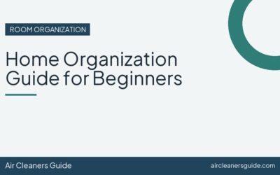Home Organization Guide for Beginners