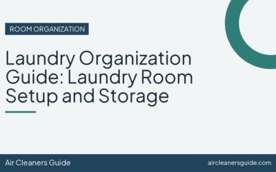 Laundry Organization Guide: Laundry Room Setup and Storage