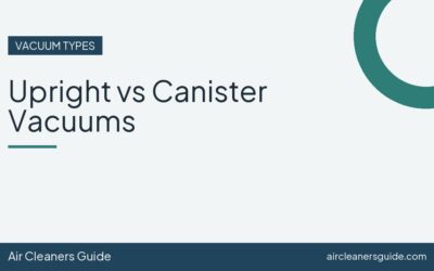 Upright vs Canister Vacuums